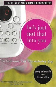 Copertina  He's just not that into you : the no-excuses truth to understanding guys