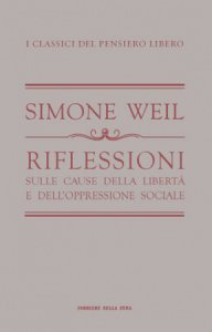 Copertina  Riflessioni sulle cause della libertà e dell'oppressione sociale
