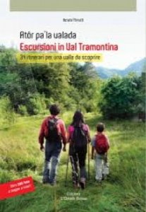 Copertina  Ator pa' la valada : escursioni in Val Tramontina : 34 itinerari per una valle da scoprire