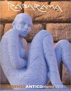 Copertina  Rabarama : Firenze anticonforme 2011, Firenze 10 giugno - 30 settembre 2011