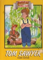 Copertina  Tom Sawyer : dal romanzo di Mark Twain
