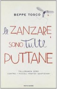 Copertina  Le zanzare sono tutte puttane