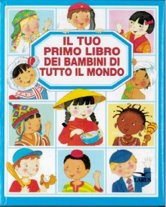 Copertina  Il tuo primo libro dei bambini di tutto il mondo