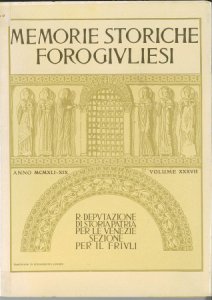 Copertina  Memorie storiche forogiuliesi : giornale della Regia Deputazione di storia patria per le Venezie sezione per il Friuli