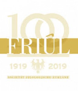 Copertina  1 : Friûl 100 (1919-2019) : 96. Congrès : Udin, ai 6 di otubar dal 2019