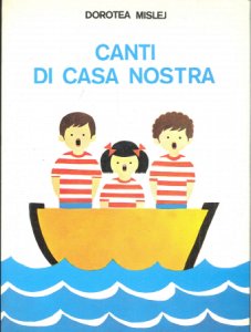 Copertina  Canti di casa nostra : canzoniere per le scuole elementari