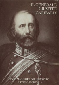 Copertina  Il generale Giuseppe Garibaldi