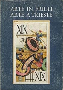 Copertina  Arte in Friuli arte a Trieste