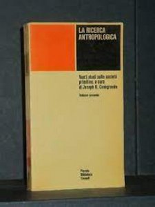 Copertina  2 : La ricerca antropologica : Venti studi sulle società primitive