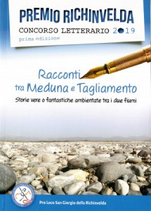 Copertina  Racconti tra Meduna e Tagliamento : storie vere o fantastiche ambientate tra i due fiumi