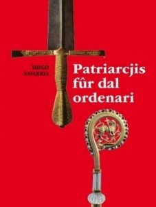 Copertina  Patriarcjis fûr dal ordenari : contis publicadis su \\La Patrie dal Friûl\\ mês par mês tal 2020