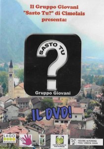 Copertina  Sasto tu? : Gruppo Giovani : il DVD!