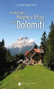 Copertina  Andar per malghe e rifugi sulle Dolomiti