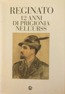 Copertina  12 anni di prigionia nell'URSS