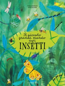 Copertina  Il piccolo grande mondo degli insetti