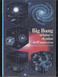 Copertina  Big Bang : origine e destino dell'universo