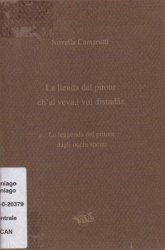 Copertina  La lienda dal pitour ch'al veva i voi distudâz = La leggenda del pittore dagli occhi spenti