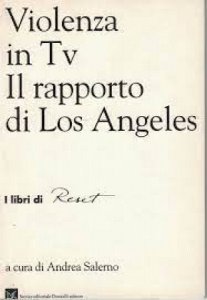 Copertina  Violenza in TV : Il rapporto di Los Angeles