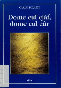 Copertina  Dome cul cjaf, dome cul cur : Conte Lungje