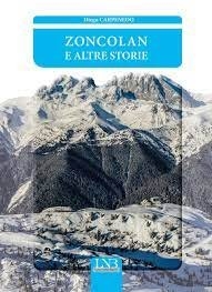 Copertina  Zoncolan e altre storie : i poli sciistici del FVG
