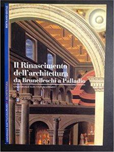 Copertina  Il rinascimento dell'architettura : da Brunelleschi a Palladio