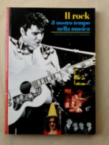 Copertina  Il rock : il nostro tempo nella musica