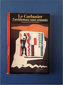 Copertina  Le Corbusier : l'architettura come armonia