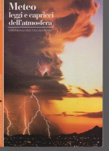 Copertina  Meteo : leggi e capricci dell'atmosfera