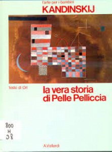 Copertina  La vera storia di Pelle Pelliccia