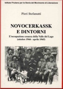 Copertina  Novocerkassk e dintorni : l'occupazione cosacca della Valle del Lago (ottobre 1944-aprile 1945)