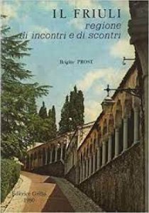 Copertina  Il Friuli, regione di incontri e di scontri