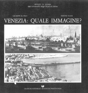 Copertina  Venezia : quale immagine? : immagini di cinque pittori: Vittorio Basaglia, Danilo Bergamo, Renato Borsato, Ludovico De Luigi, Romano Perusini