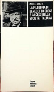 Copertina  La filosofia di Benedetto Croce e la crisi della societa italiana
