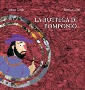 Copertina  La bottega di Pomponio : viaggio nella pittura dell'Amalteo