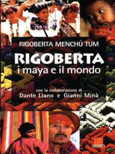 Copertina  Rigoberta : i Maya e il mondo