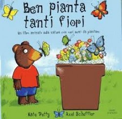 Copertina  Ben pianta tanti fiori : un libro animato sulla natura con veri semi da piantare