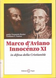 Copertina  Marco d'Aviano e Innocenzo XI : in difesa della Cristianità