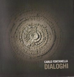 Copertina  Dialoghi : Carlo Fontanella (scultore)