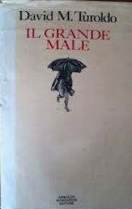 Copertina  Il grande male : poesie
