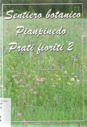 Copertina  Sentiero botanico Pianpinedo : Prati fioriti 2
